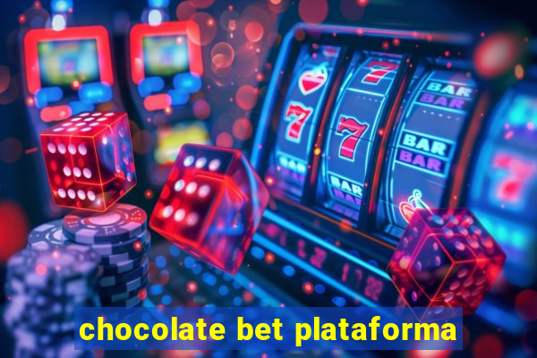 chocolate bet plataforma